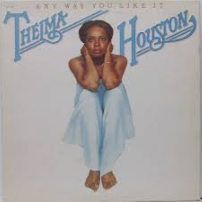 Thelma Houston - Any Way You Like It