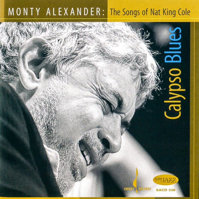 Monty Alexander - Calypso Blues: The Songs of Nat King Cole
