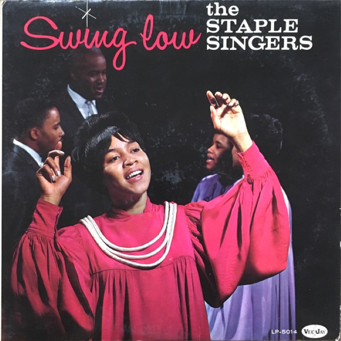 The Staple Singers - Swing Low