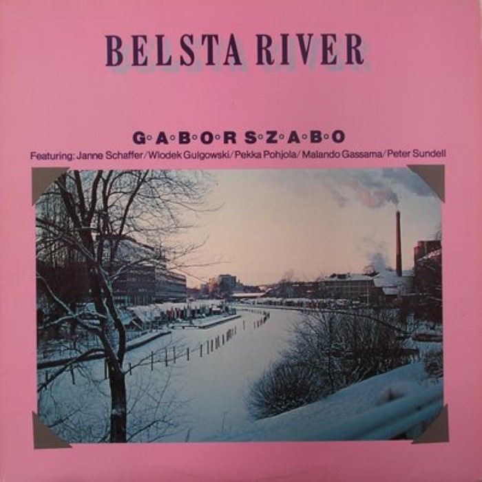 Gabor Szabo - Belsta River