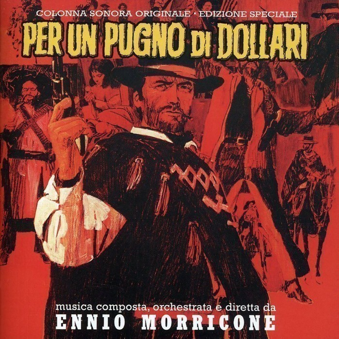 Ennio Morricone - Per un pugno di dollari