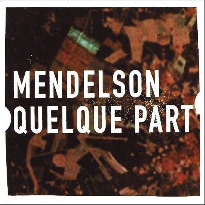 mendelson - Quelque part