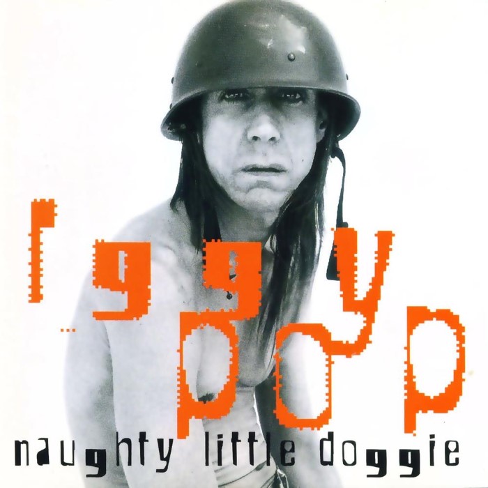 Iggy Pop - Naughty Little Doggie