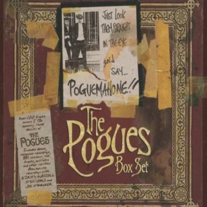 The Pogues - Just Look Them Straight in the Eye and Say… Pogue Mahone!!