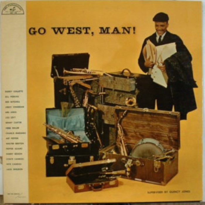 Quincy Jones - Go West, Man!