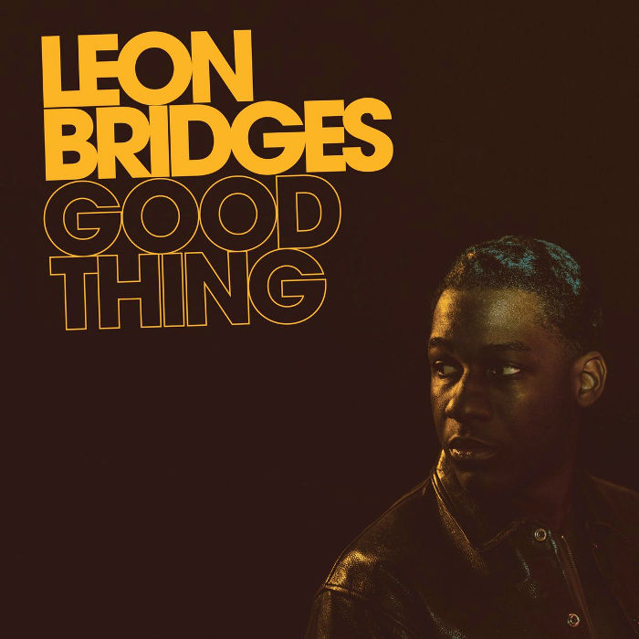 Leon Bridges - Good Thing