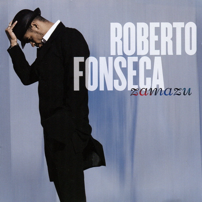 Roberto Fonseca - Zamazu