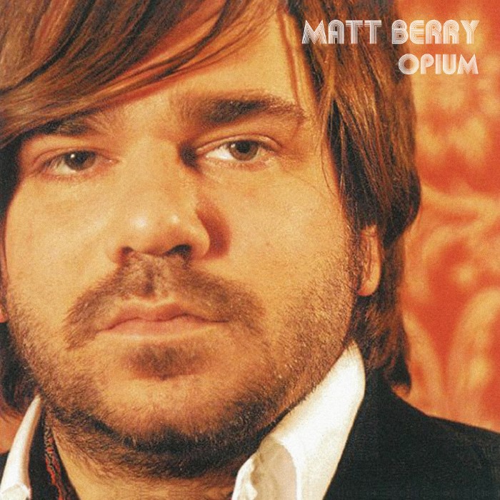 Matt Berry - Opium