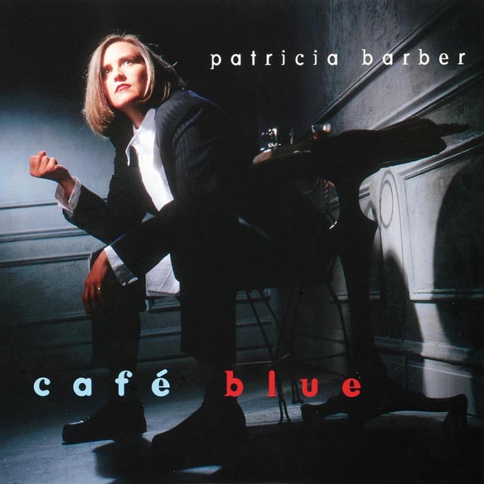 Patricia Barber - Café Blue