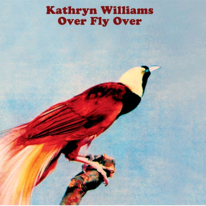 Kathryn Williams - Over Fly Over