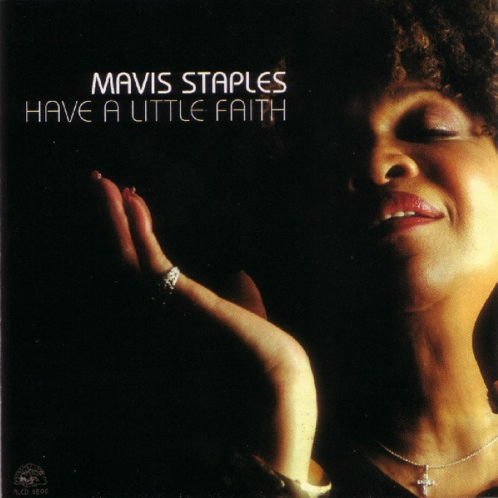 Mavis Staples - Have a Little Faith