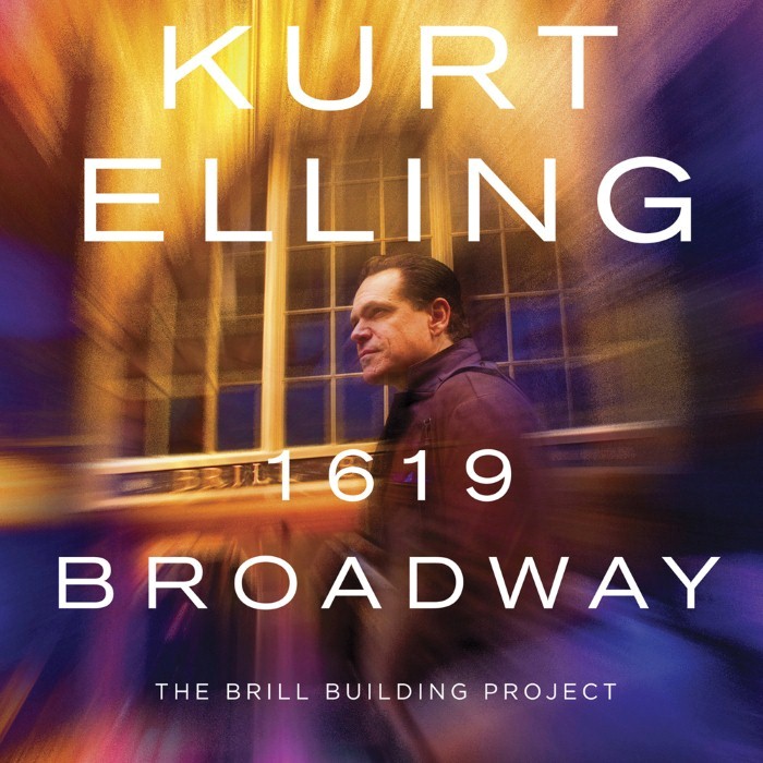 Kurt Elling - 1619 Broadway: Brill Building Project