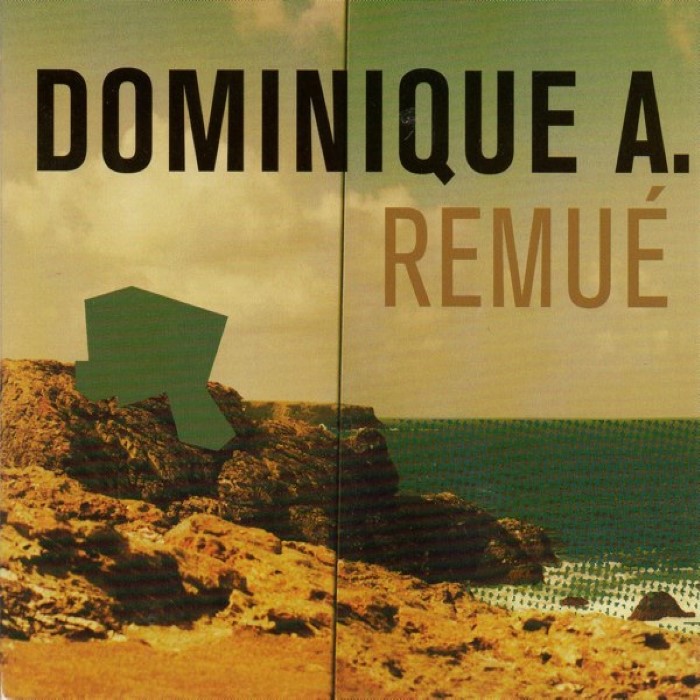 Dominique A - Remué