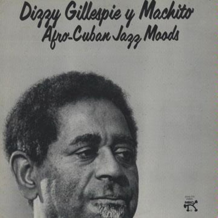 Dizzy Gillespie - Afro-Cuban Jazz Moods