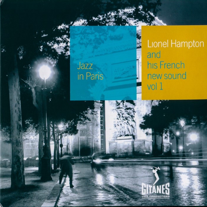 Lionel Hampton - Jazz in Paris: Lionel Hampton and His French New Sound, Volume 1