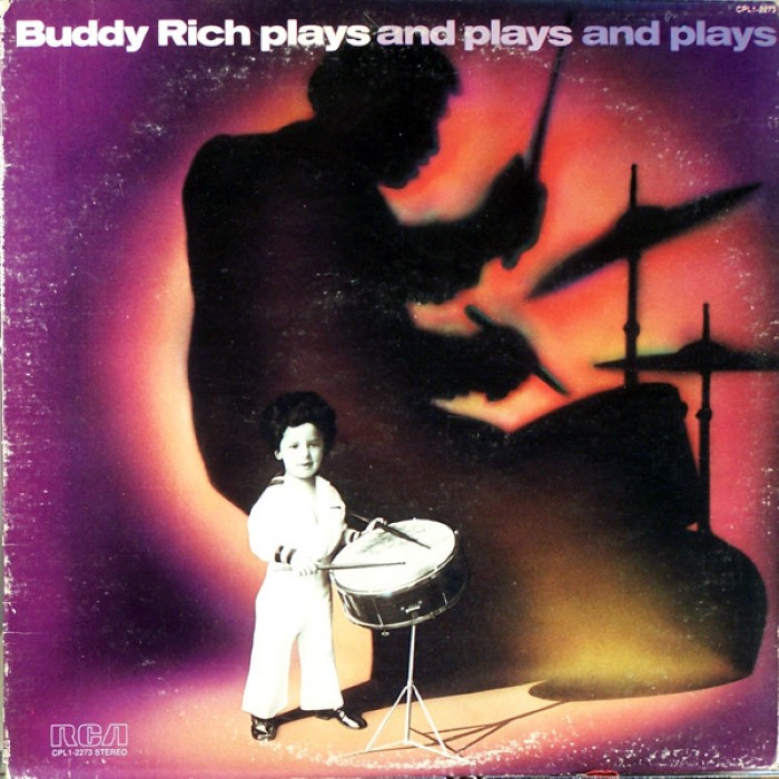 Buddy Rich - Plays and Plays and Plays