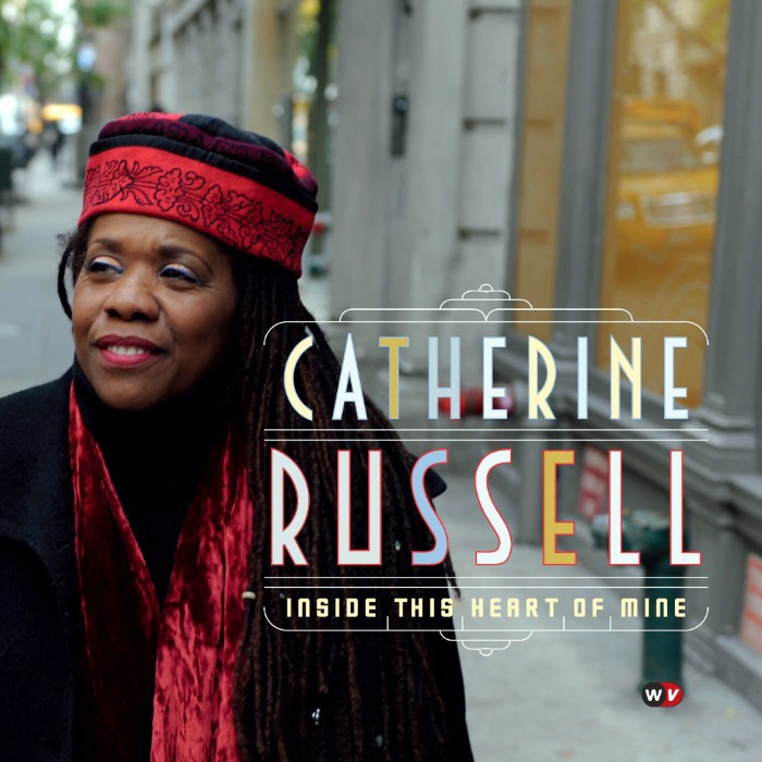 Catherine Russell - Inside This Heart of Mine