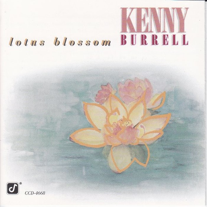 Kenny Burrell - Lotus Blossom