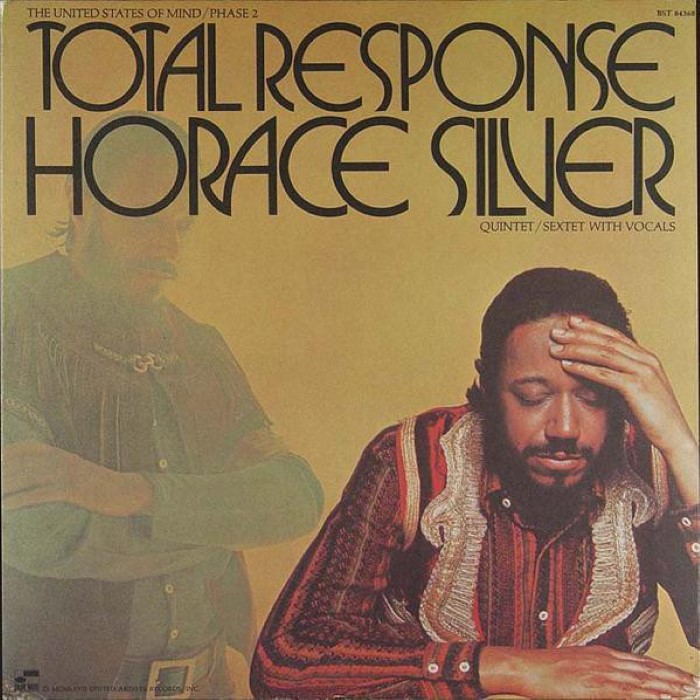 Horace Silver - Total Response: The United States Of Mind Phase 2