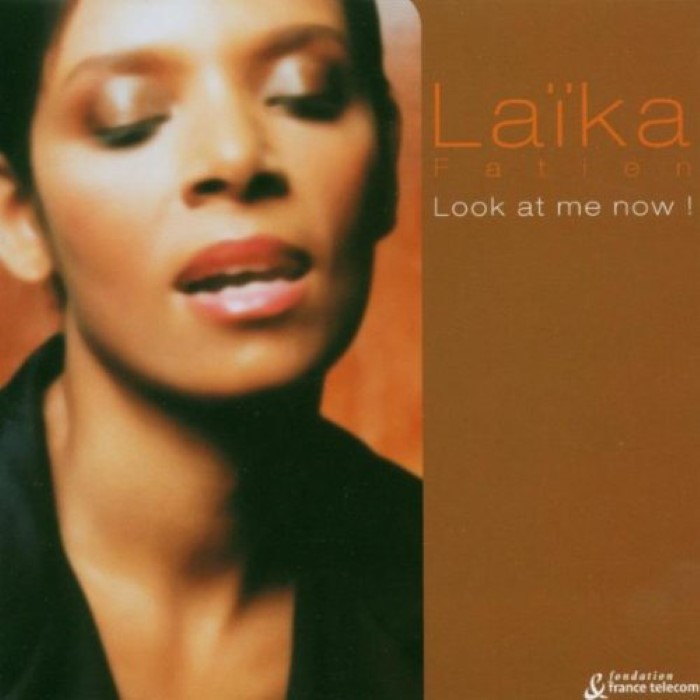 Laika Fatien - Look at me now !