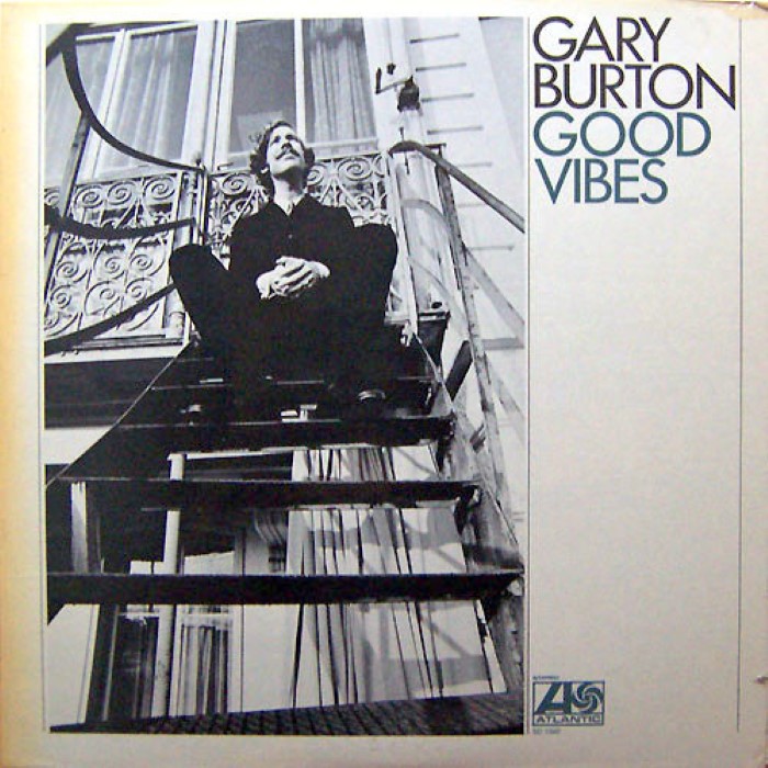 Gary Burton - Good Vibes