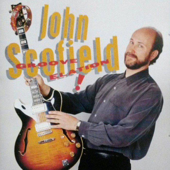 John Scofield - Groove Elation!