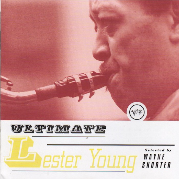 Lester Young - Ultimate Lester Young