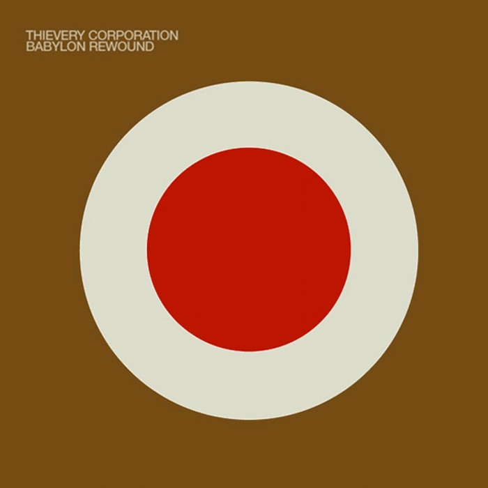 Thievery Corporation - Babylon Rewound