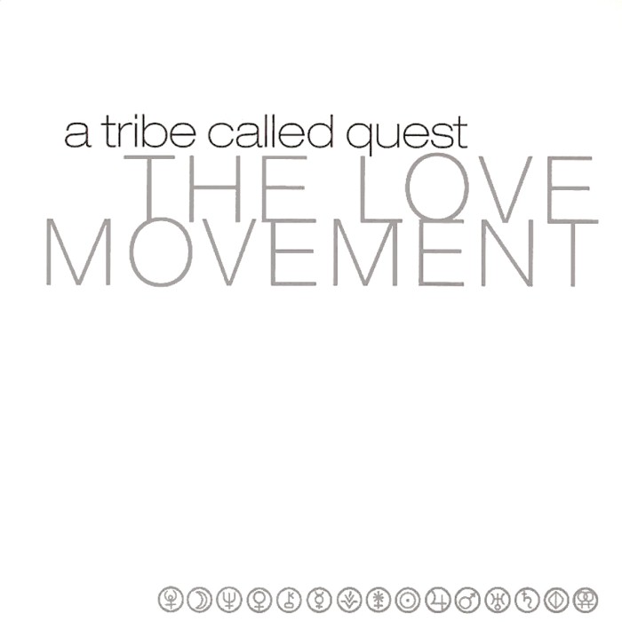 A Tribe Called Quest - The Love Movement