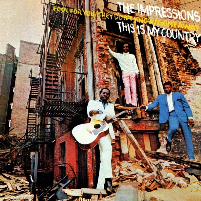 The Impressions - This Is My Country