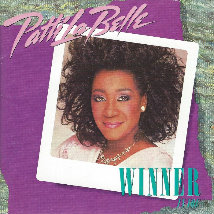 Patti Labelle - Winner in You