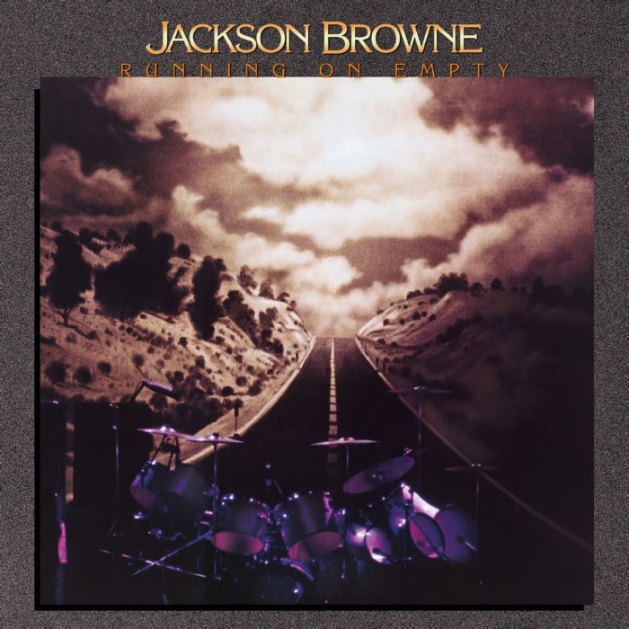 jackson browne - Running on Empty