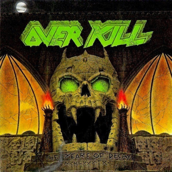 Overkill - The Years of Decay