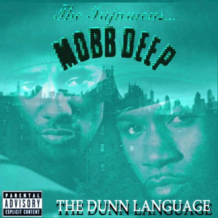 mobb deep - The Dunn Language