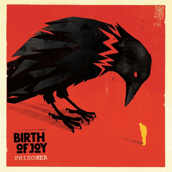Birth Of Joy - Prisoner