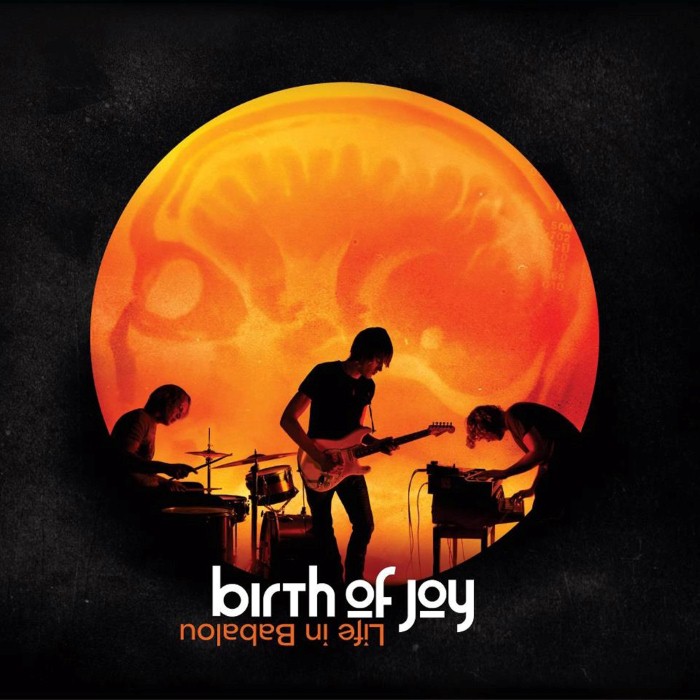 Birth Of Joy - Life in Babalou