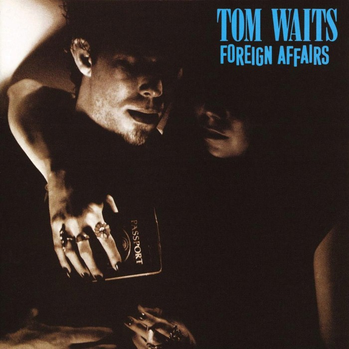 tom waits - Foreign Affairs