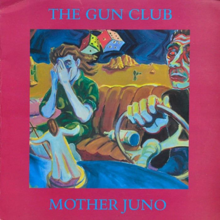 The Gun Club - Mother Juno