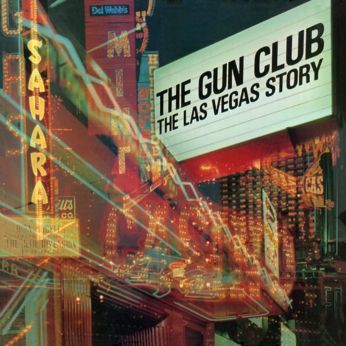 The Gun Club - The Las Vegas Story