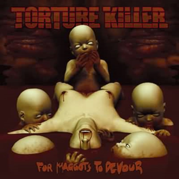 Torture Killer - For Maggots to Devour