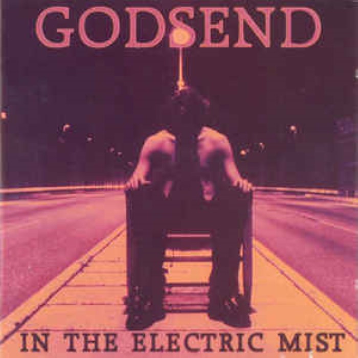 Godsend - In the Electric Mist