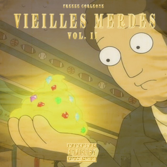Freeze Corleone - Vieilles merdes vol.II