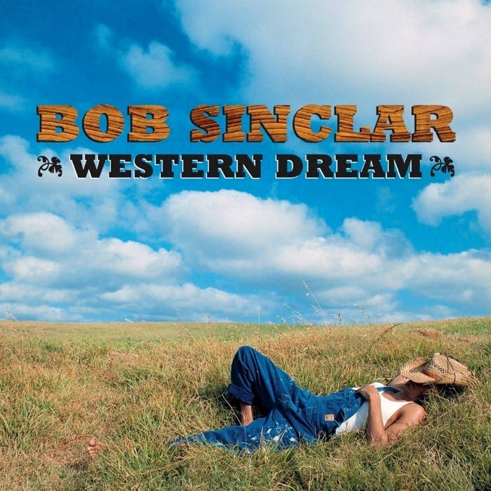 bob sinclar - Western Dream