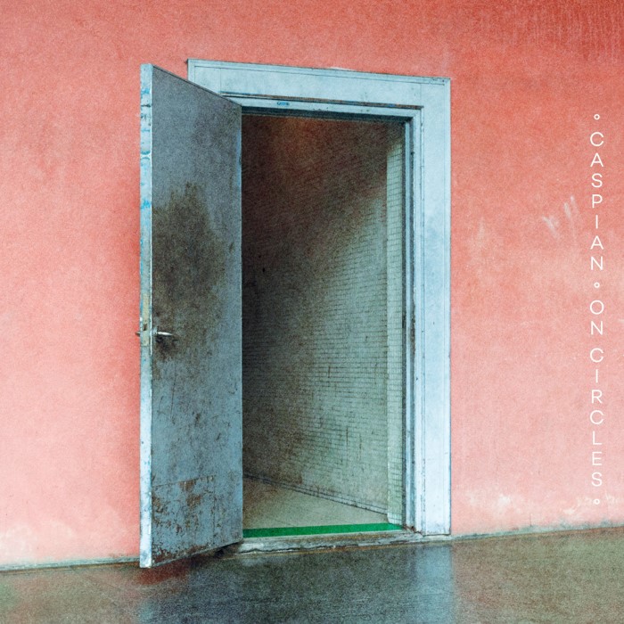 Caspian - On Circles