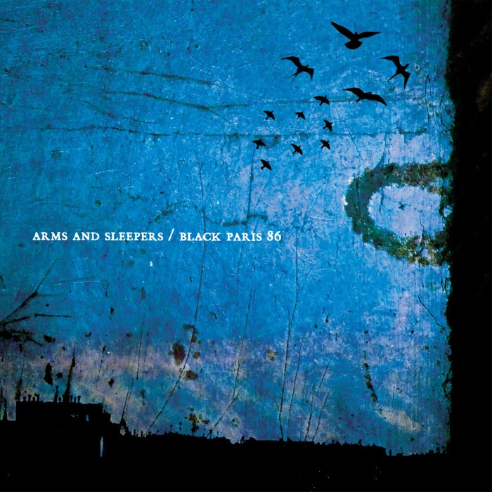 Arms And Sleepers - Black Paris 86
