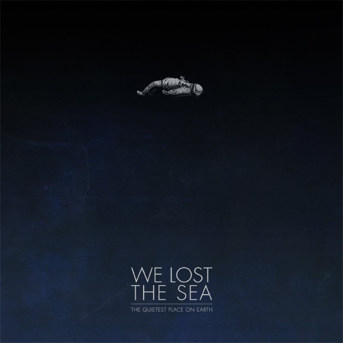 We Lost The Sea - The Quietest Place on Earth
