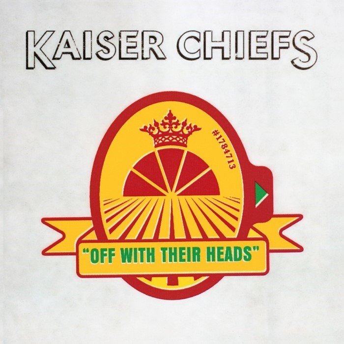 Kaiser Chiefs - Off With Their Heads