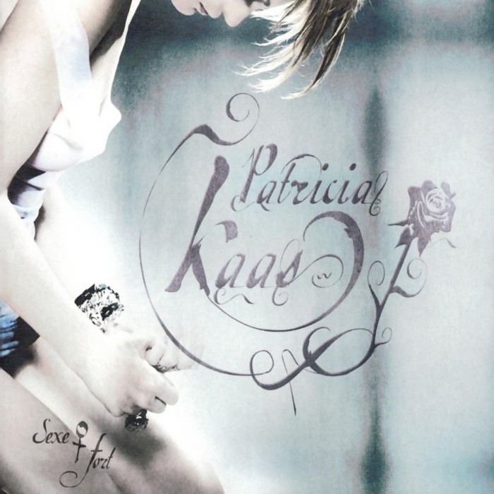 Patricia Kaas - Sexe fort