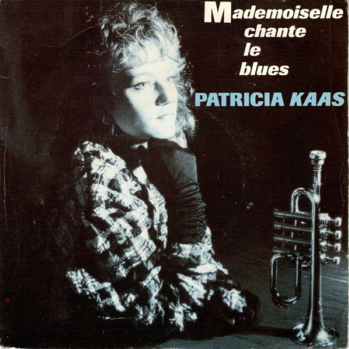Patricia Kaas - Mademoiselle chante le blues