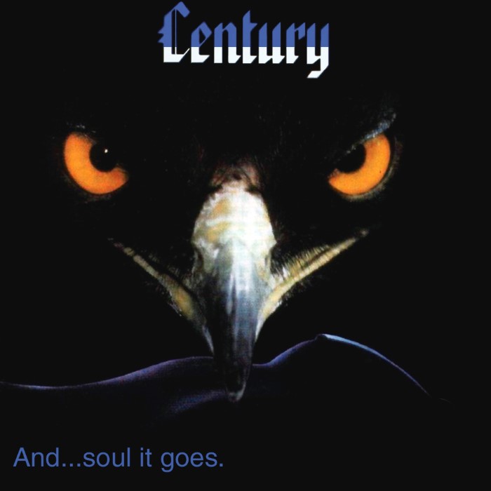 Century - ... and Soul It Goes